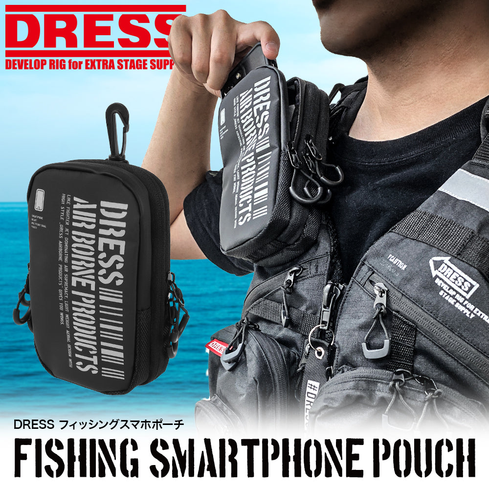 DRESS フィッシングスマホポーチ